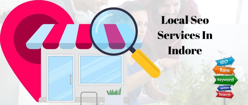 Local Seo Services In Indore